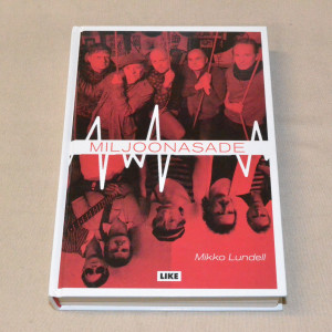 Mikko Lundell Miljoonasade